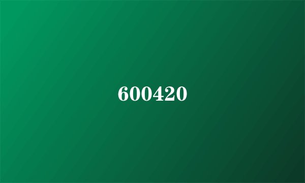 600420
