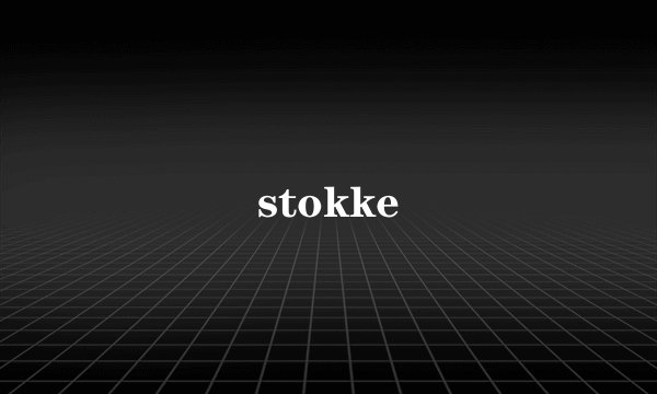 stokke
