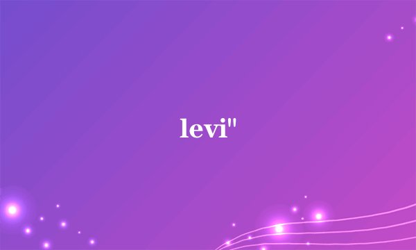 levi