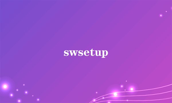 swsetup