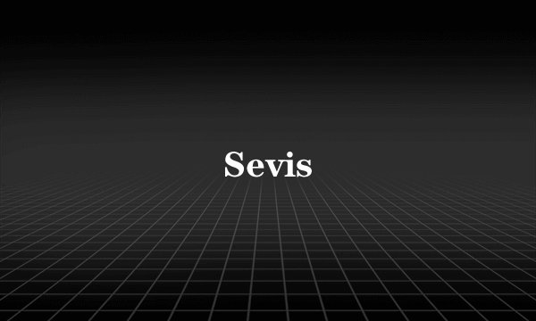 Sevis