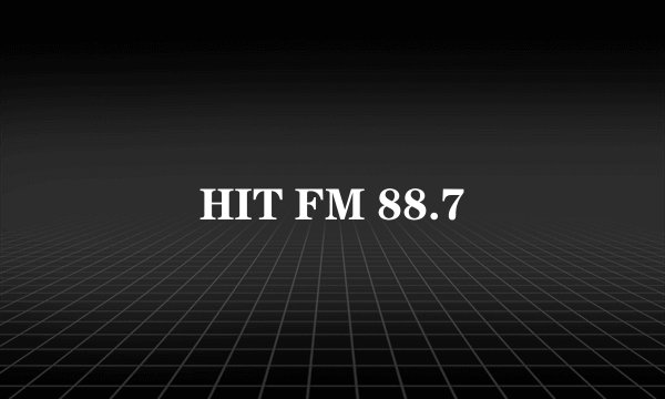 HIT FM 88.7