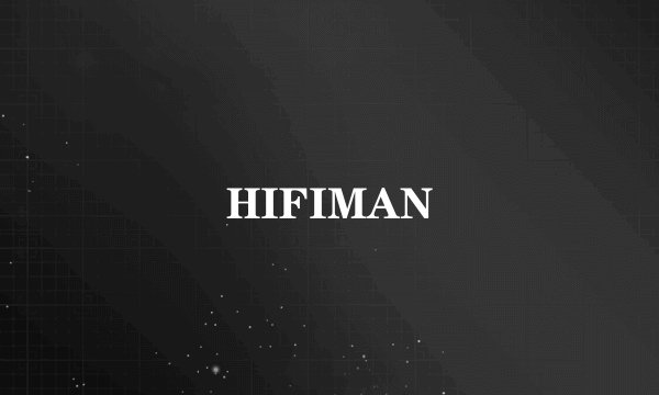 HIFIMAN