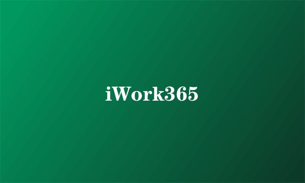 iWork365
