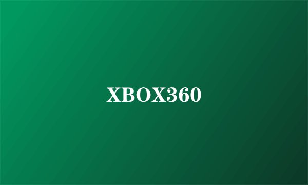 XBOX360