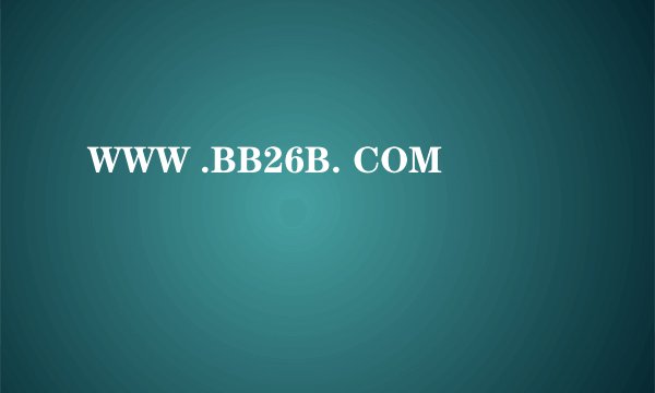 WWW .BB26B. COM