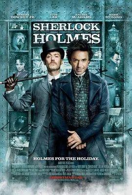 求大侦探福尔摩斯12009年由 小罗伯特·唐尼主演的在线免费播放资源